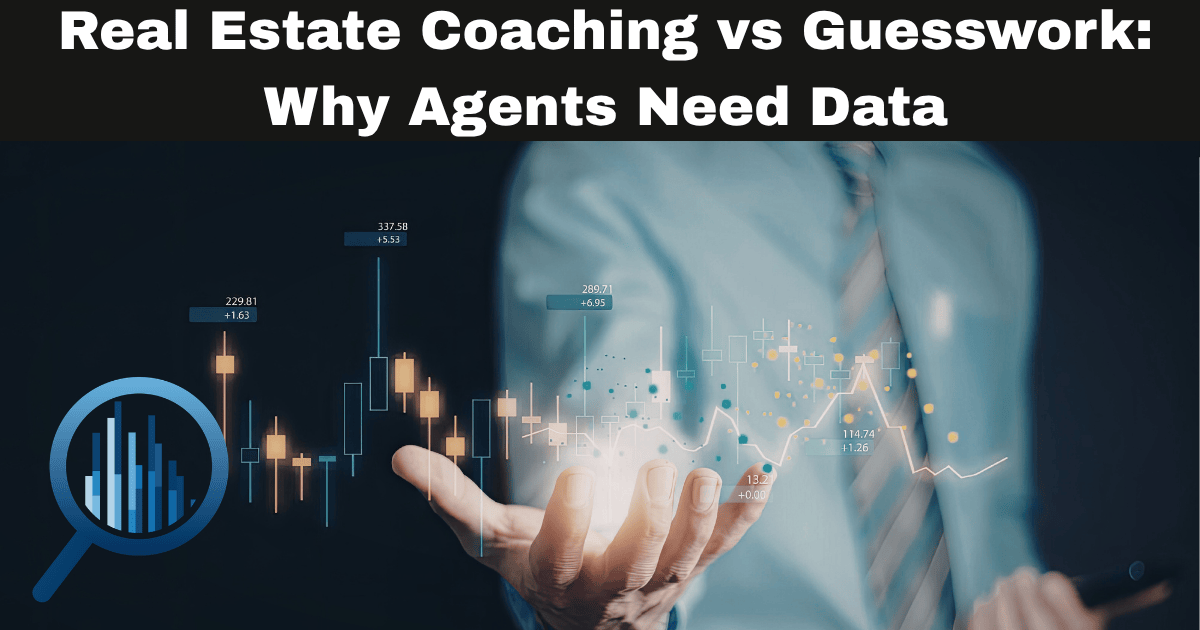 A side-by-side comparison graphic: on one side, a stressed agent looking at a calendar with "gut feel" notes; on the other, a calm agent looking at a Top Agent Tracker dashboard showing clear conversion ratios like Contact-to-Appointment and Listing-to-Close.