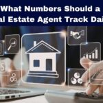 What Numbers Should Real Estate Agents Track Daily?